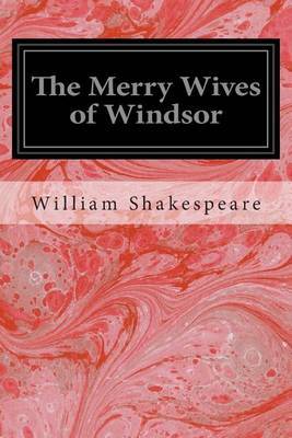an analysis of william shakespeares the merry wives of windsor an analysis of william shakespeares the merry wives of windsor