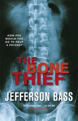 The Bone Thief on Hardback by Jefferson Bass