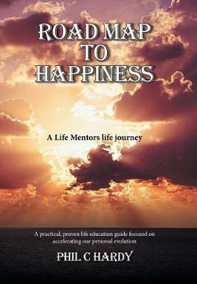 Road Map to Happiness by Phil C Hardy image