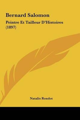 Bernard Salomon: Peintre Et Tailleur D'Histoires (1897) by Natalis Rondot image
