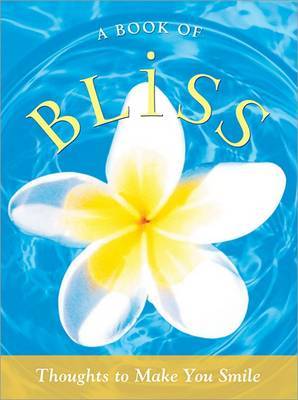 A Book of Bliss: Thoughts to Make You Smile image