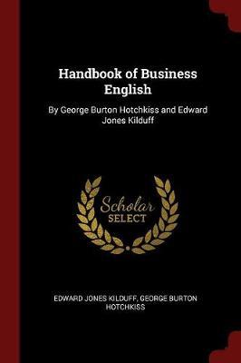 Handbook of Business English by Edward Jones Kilduff image