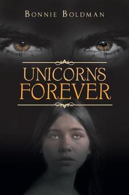 Unicorns Forever by Bonnie Boldman image