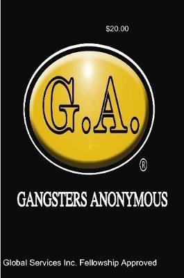 Paperback Version Gangsters Anonymous Manual by G a Global Service Fellowship Approved image