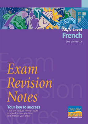AS/A-level French Exam Revision Notes by Joe Jannetta image