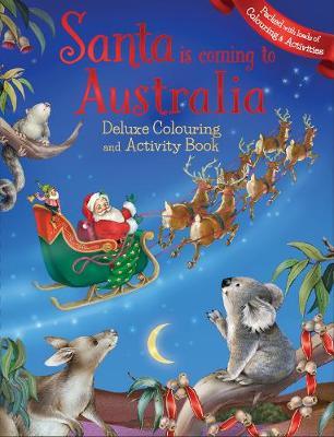 Santa is Coming to Australia Deluxe Colouring Book