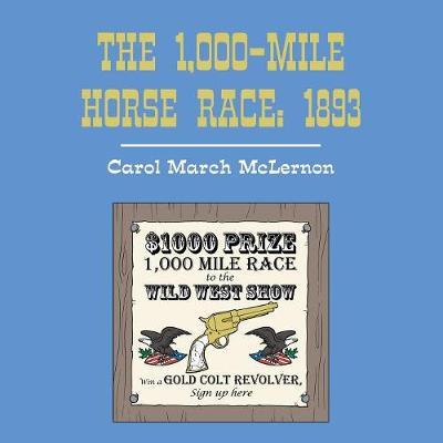 The 1,000-Mile Horse Race by Carol March McLernon image