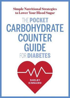 The Pocket Carbohydrate Counter Guide for Diabetes by Shelby Kinnaird image