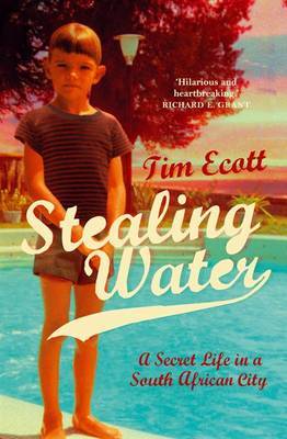 Stealing Water: A Memoir by Tim Ecott image