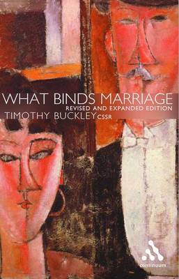 What Binds Marriage by Timothy J. Buckley image