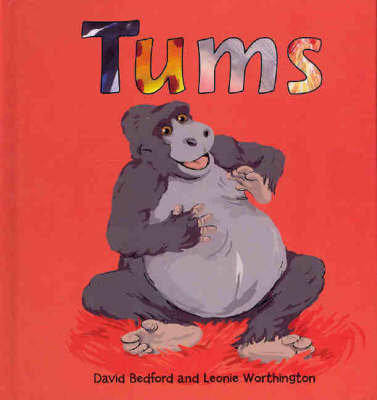 Tums on Hardback by Leonie Worthington