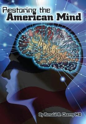Restoring the American Mind by Ronald R Cherry image