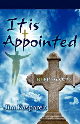 It Is Appointed by Jim Kasparek image