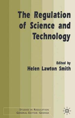 The Regulation of Science and Technology on Hardback