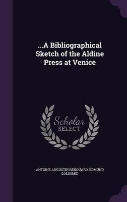 ...a Bibliographical Sketch of the Aldine Press at Venice image