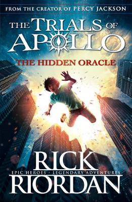 The Hidden Oracle (The Trials of Apollo Book 1) by Rick Riordan image