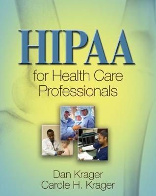 HIPAA for Health Care Professionals by Dan Krager image