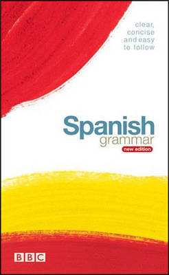 BBC SPANISH GRAMMAR (NEW EDITION) by Rosa Maria Martin image