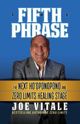 The Fifth Phrase by Joe Vitale image
