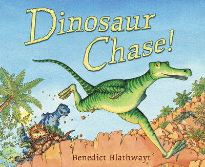 Dinosaur Chase! by Benedict Blathwayt image