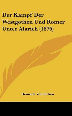 Kampf Der Westgothen Und Romer Unter Alarich (1876) image