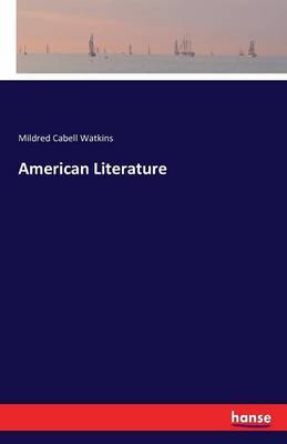 American Literature by Mildred Cabell Watkins image