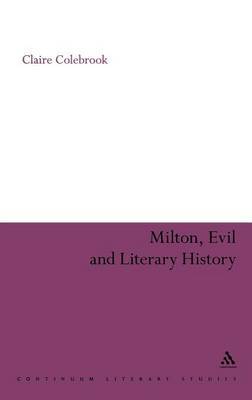 Milton, Evil and Literary History by Claire Colebrook image