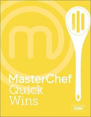 MasterChef Quick Wins on Hardback by Masterchef