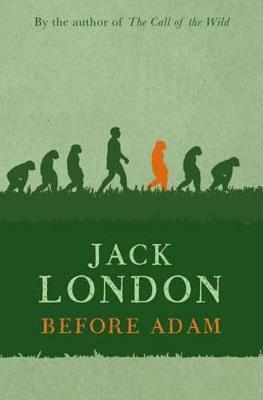 Before Adam by Jack London image