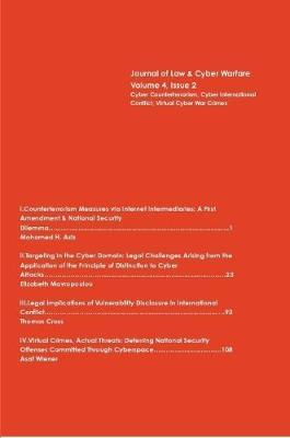 Cyber Counterterrorism, Cyber International Conflict, Virtual Cyber War Crimes by Journal of L Technology Risk Management