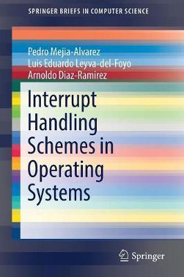 Interrupt Handling Schemes in Operating Systems by Pedro Mejia Alvarez image