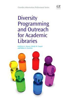 Diversity Programming and Outreach for Academic Libraries by Kathleen Hanna image