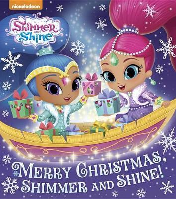 Merry Christmas, Shimmer and Shine! (Shimmer and Shine) image