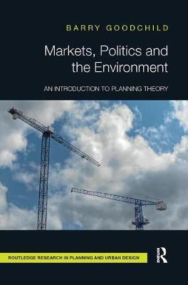 Markets, Politics and the Environment by Barry Goodchild image