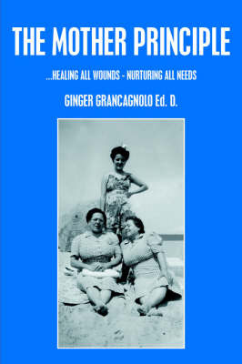 The Mother Principle by GINGER GRANCAGNOLO image