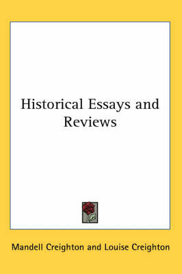 Historical Essays and Reviews by Mandell Creighton image