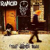 Life Won't Wait by Rancid Life Won't Wait by Rancid