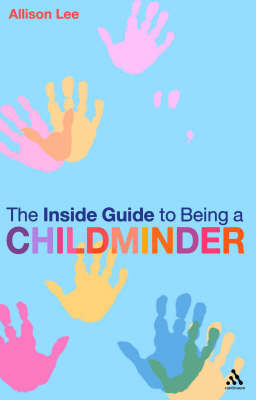 The Inside Guide to Being a Childminder by Allison Lee image