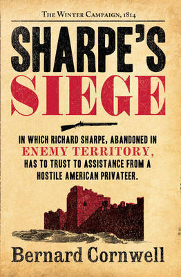 Sharpe’s Siege by Bernard Cornwell