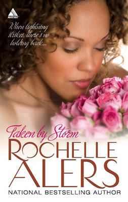 Taken by Storm on Paperback by Rochelle Alers