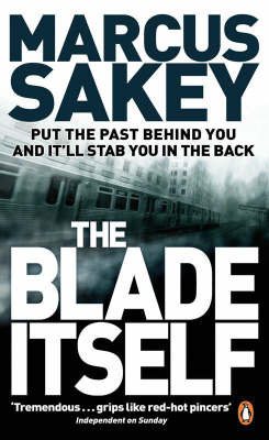 The Blade Itself on Paperback by Marcus Sakey