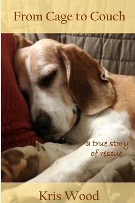 From Cage to Couch by Kris Wood image