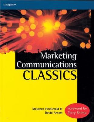 Marketing Communications Classics by David Arnott image
