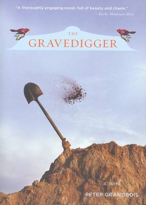 Gravedigger by Peter Grandbois image
