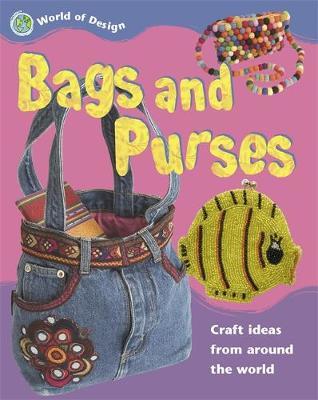 World of Design: Bags and Purses on Hardback by Anne Civardi