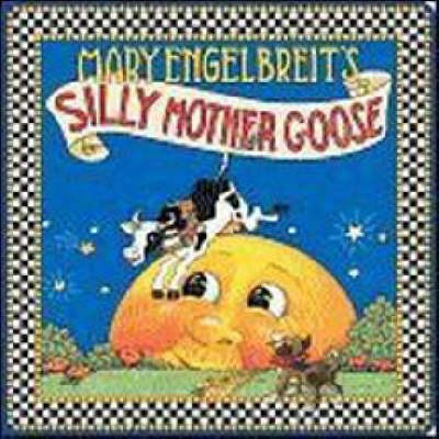 Mary Engelbreit's Silly Mother Goose by Mary Engelbreit image