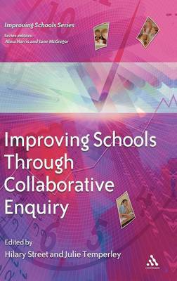 Improving Schools through Collaborative Enquiry on Hardback by David Jackson