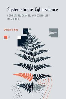 Systematics as Cyberscience by Christine Hine image
