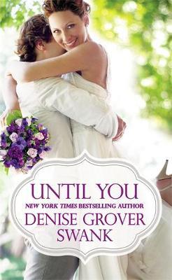 Until You by Denise Grover Swank image