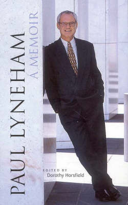 Paul Lyneham, a Memoir by Dorothy Horsfield image